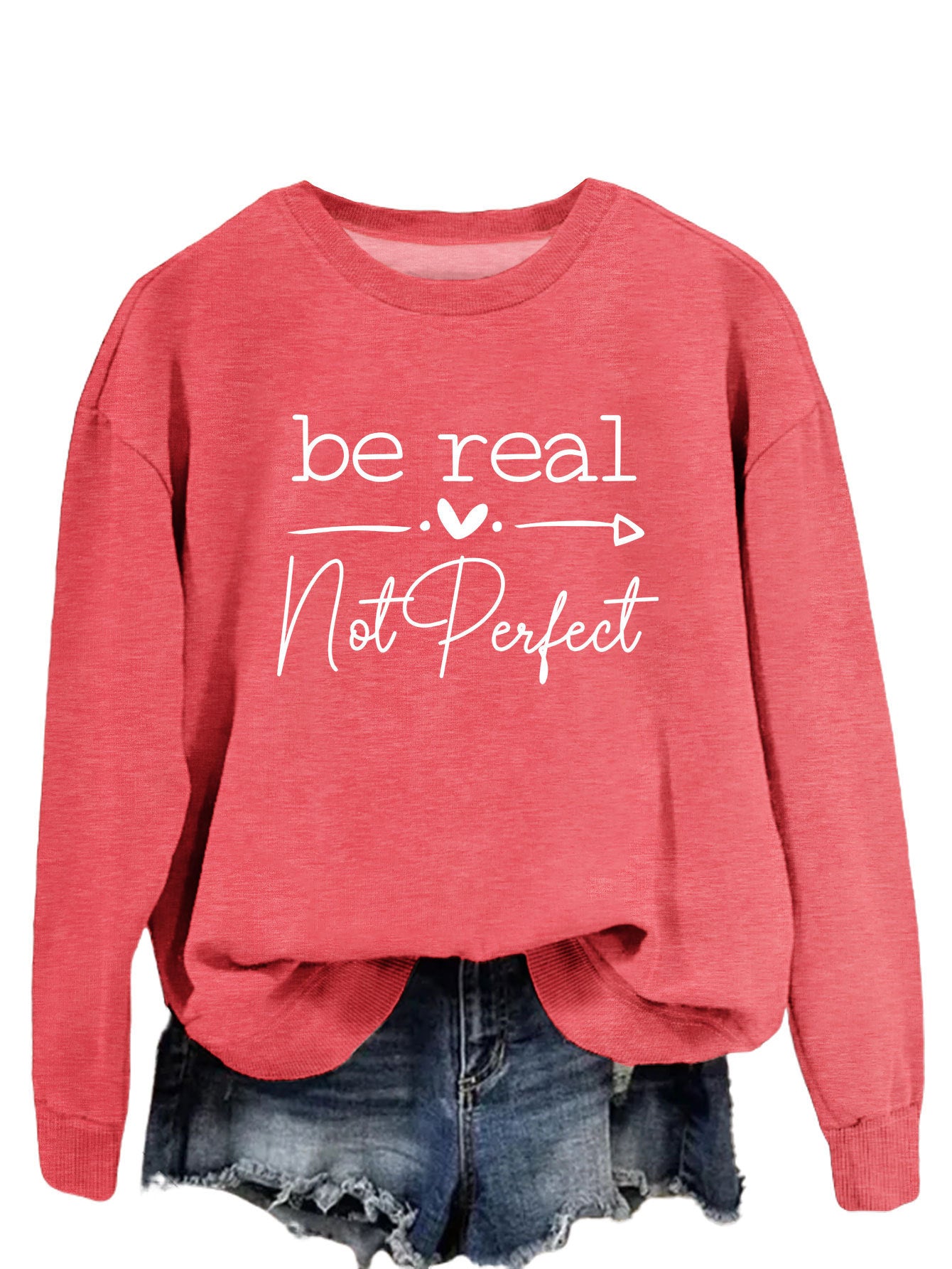 Simple Letter Be Real Not Perfect Printed Pullover Loose-fitting Long Sleeves Sweatshirt